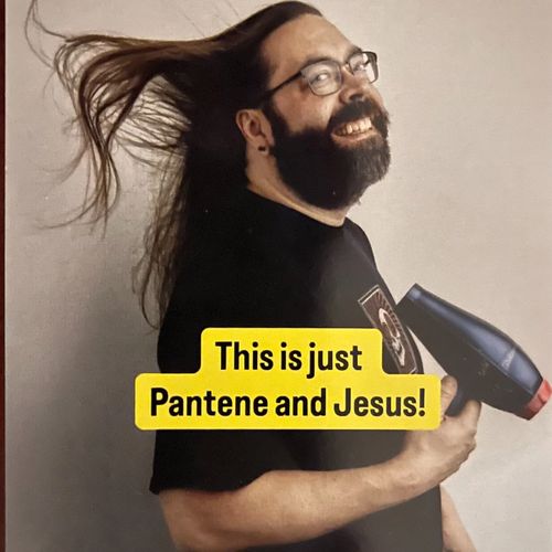 Pantene and Jesus Magnet — Gabriel holding a hair dryer, captioned ‘This is just Pantene and Jesus!’