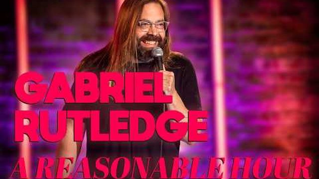 A Reasonable Hour — Gabriel Rutledge full comedy special thumbnail